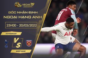 Soi kèo Tottenham vs West Ham