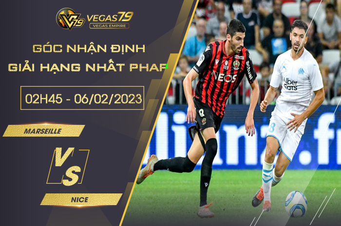 Nhận định Marseille vs Nice